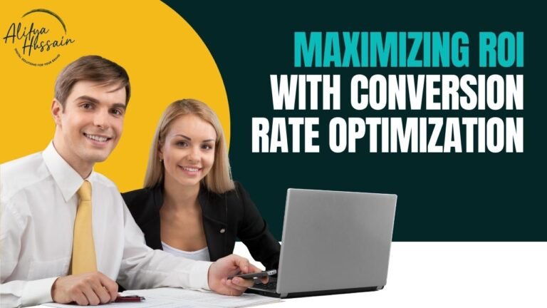 Read more about the article Maximizing ROI with Conversion Rate Optimization