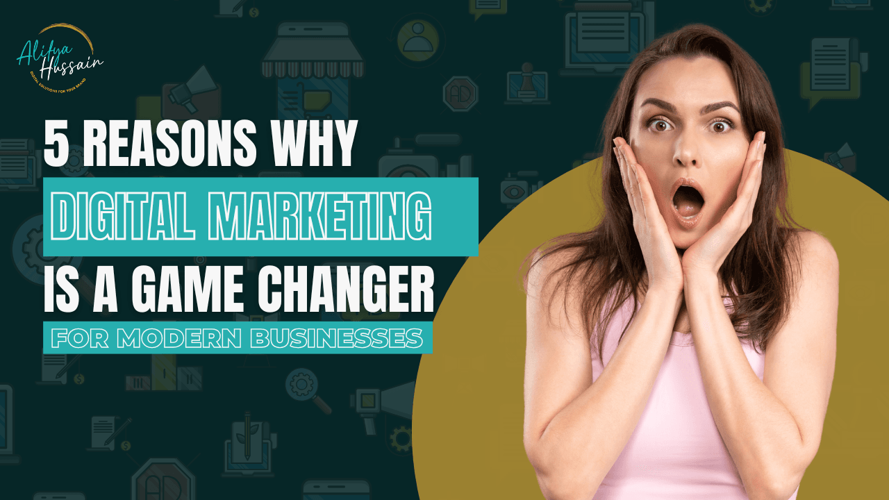 You are currently viewing Why Digital Marketing Is a Game Changer for Modern Businesses
